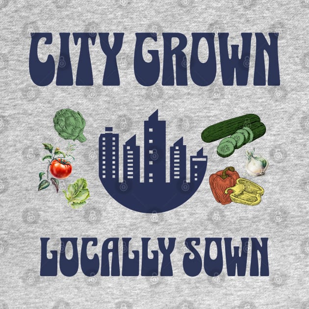 City Grown, Locally Sown by Pixels, Prints & Patterns